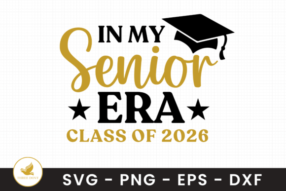 In My Senior Era Class of 2026 SVG