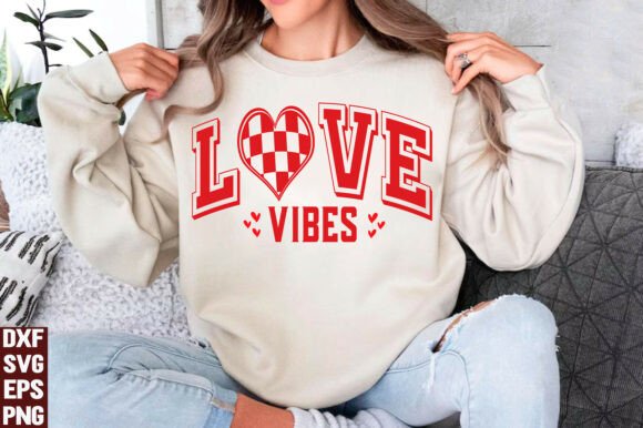 Love Vibes SVG, Valentines PNG
