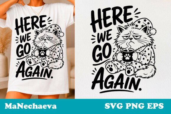 Sarcastic Cat Here We Go SVG